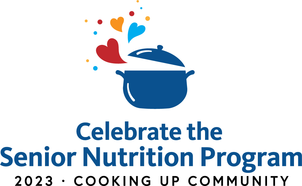 Get Ready to Celebrate the Senior Nutrition Program ACL